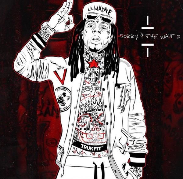 Lil Wayne's 'Sorry 4 The Wait 2' Cover