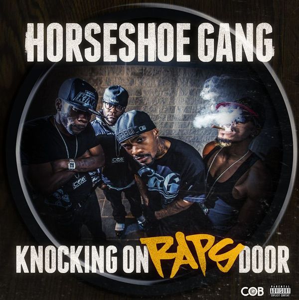 Horseshoe G.A.N.G's 'Knocking On Raps Door' Tracklist