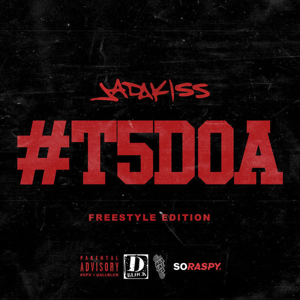 Jadakiss Releases #T5DOA' Freestyles Mixtape