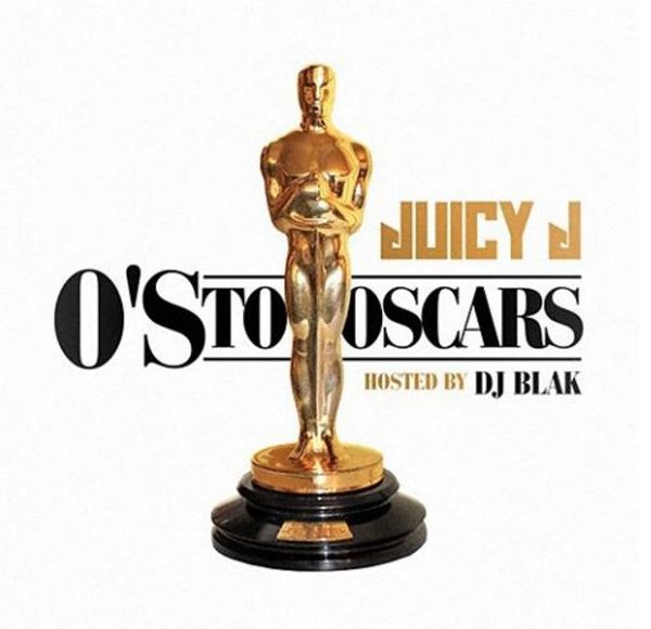 Juicy J's 'O's To Oscars' Cover & Track Listing
