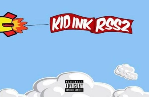 Kid Ink's Mixtape 'RSS2' Is Coming Soon