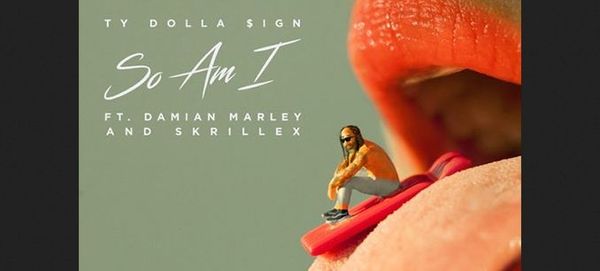 Ty Dolla $ign Drops "So Am I" Single Ft Damian Marley & Skrillex