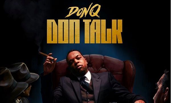 Don Q Drops Off "Don Talk" EP Featuring Pusha T, Desiigner & Tee Grizzley