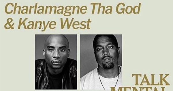 Charlamagne Cancels Mental Health Talk With Kanye Because He's Too Crazy