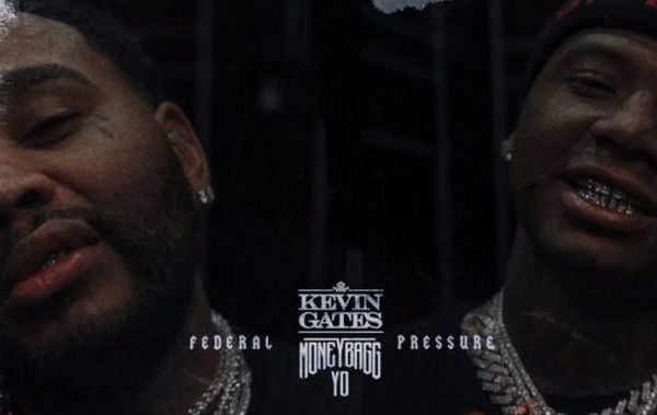Kevin Gates & Moneybagg Yo Add Way Too Much Pressure On "Federal Pressure" Single