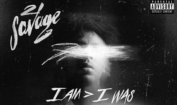 21 Savage Knows Current Success Is All That Matters On "I Am > I Was"