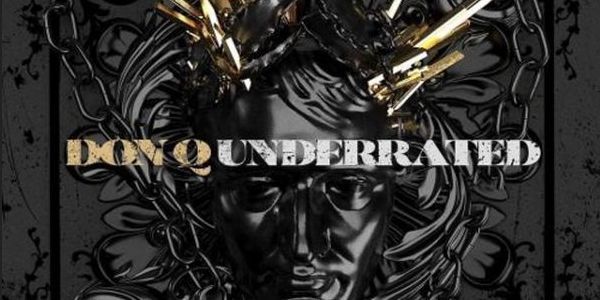 Don Q Remains Feeling "Underrated" On New Project