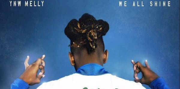 Staying Ahead Of The Curve: Peep "We All Shine" From YNW Melly