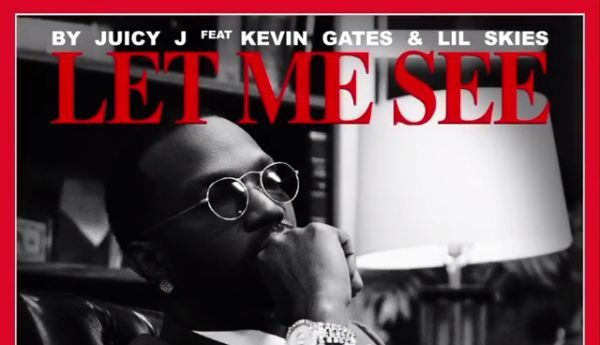 Juicy J Enlists Kevin Gates & Lil Skies For "Let Me See"