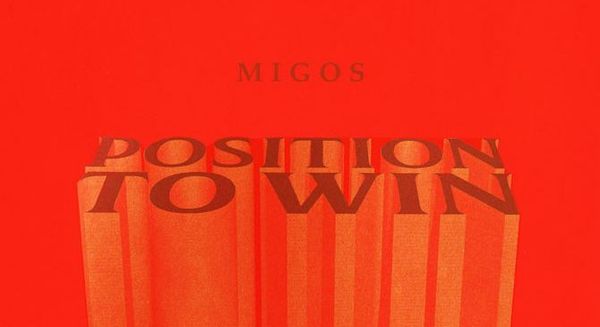 Migos Keep Themselves In "Position To Win" - Stream The New Single